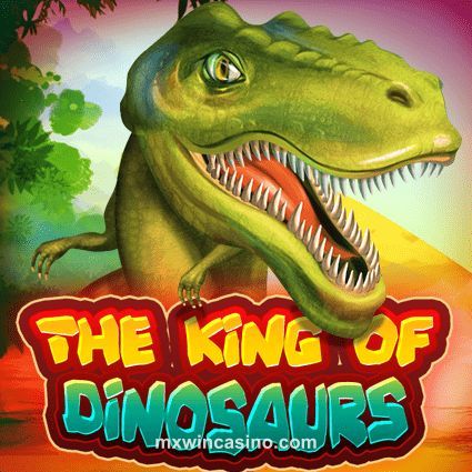 The King of Dinosaurs